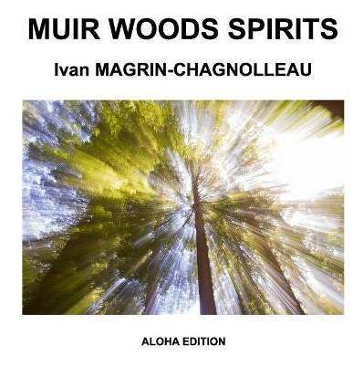 Libro Muir Woods Spirits - Ivan Magrin-chagnolleau