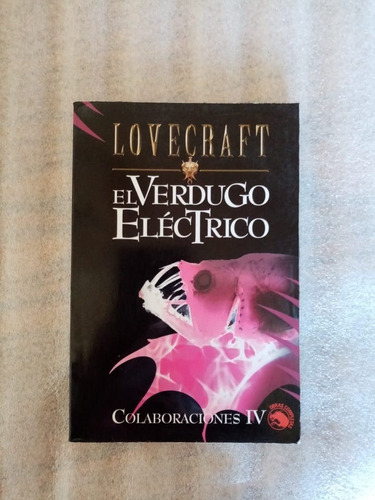 El Verdugo Eléctrico Y Otros Cuentos De H.p.lovecraft Nuevo