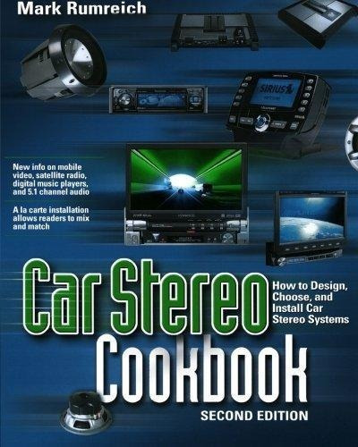 Car Stereo Cookbook : Mark Rumreich 