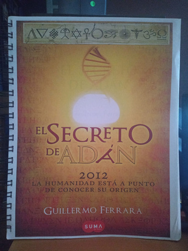 El Secreto De Adán. Guillermo Ferrara 