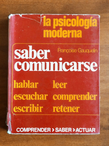 Saber Comunicarse / Francoise Gauquelin