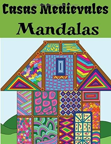 Libro : Casas Medievales Mandalas Libro Para Colorear Para.
