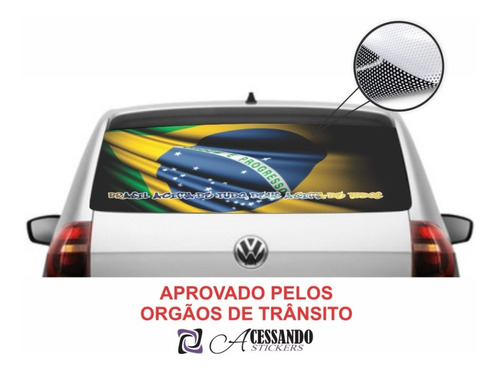 Imagem 1 de 9 de Adesivo Perfurado Vidro Carro Bandeira Brasil Acima De Tudo 