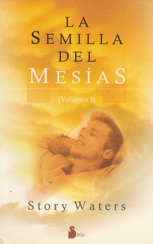 La Semilla Del Mesias Vol 1 Story Waters 