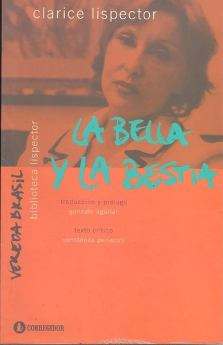 La Bella Y La Bestia - Clarice Lispector - Corregidor