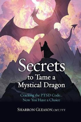 Libro Secrets To Tame A Mystical Dragon : Cracking The Pt...