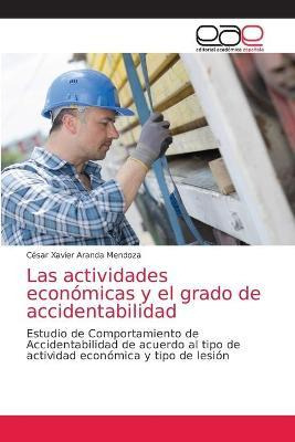 Libro Las Actividades Economicas Y El Grado De Accidentab...