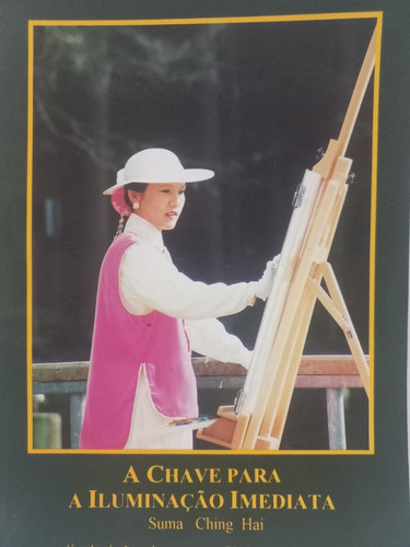 Livro Suma Ching Hai A Chave Para Iluminação Imediata (Usado)