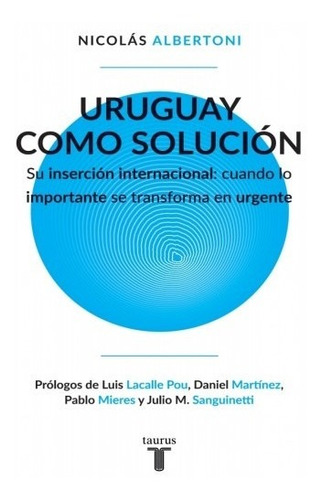 Uruguay Como Solucion
