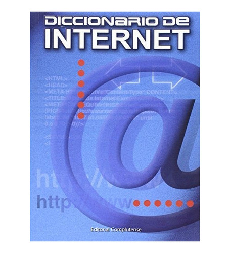 Diccionario De Internet, Aa.vv., Ed. Complutense