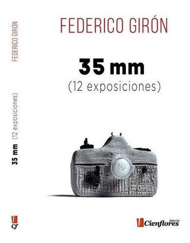 35 Mm (12 Exposiciones) - Giron Federico (libro)