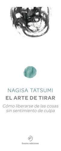 Libro El Arte De Tirar - Nagisa Tatsumi - Duomo Ediciones