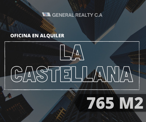 Oficina En Alquiler Y Venta - 765 M2 La Castellana