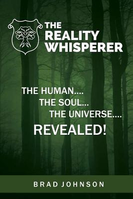 Libro The Reality Whisperer: The Human, The Soul & The Un...