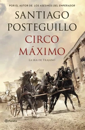 Circo Maximo Trajano 2 [pasta Dura] Santiago Posteguillo (a)