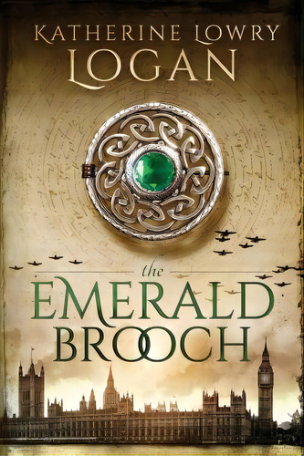 The Emerald Brooch, De Katherine Lowry Logan. Editorial Createspace Independent Publishing Platform, Tapa Blanda En Inglés