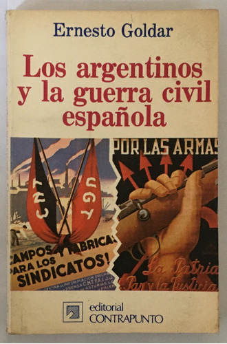 Ernesto Goldar Los Argentinos Y La Guerra Civil Espanola