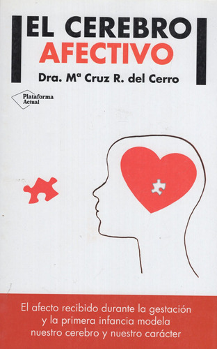 Libro: El Cerebro Afectivo / Dra. María Cruz Rodríguez Del C
