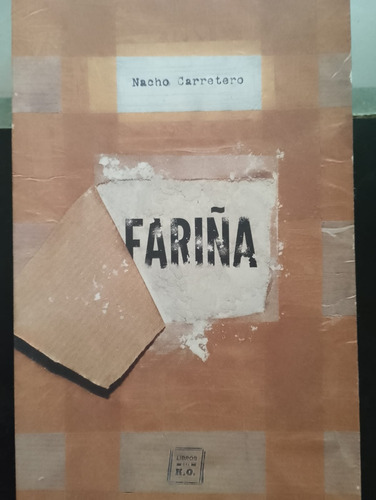 Libro Fariña - Nacho Carretero, De Carretero, Nacho. (Usado)