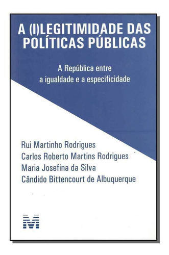 (i)legitimidade Das Politicas Publicas, A - 1ed/15