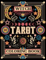 Comprar Libro: Witch Tarot Coloring Book: Modern Witch Tarot Style