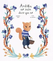Comprar Ardilla No Sabe Que Decir - Autor, De Autor. Editorial Nubeocho En Español