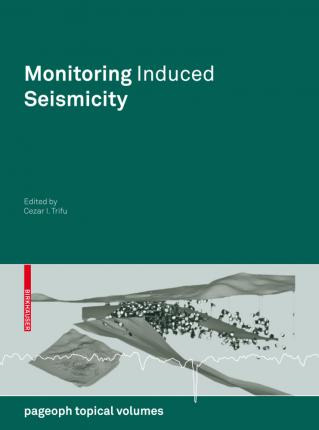 Libro Monitoring Induced Seismicity - Cezar-ioan Trifu
