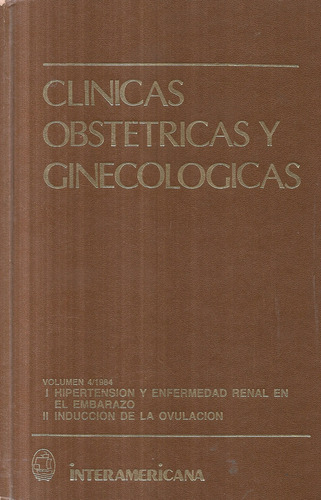 Clínicas Obstétricas Ginecológicas Vol. 4 / 1984 - Interamer