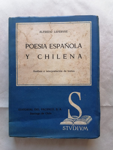 La Poesía Española Y Chilena Alfredo Lefebvre