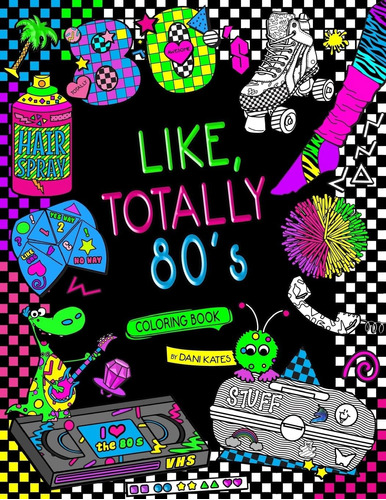 Libro: Like, Totally 80s Adult Coloring Book: 1980s Adult C