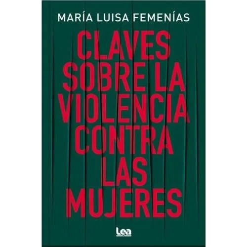 Claves Sobre La Violencia Contra Las Mujeres - Femenias Mar