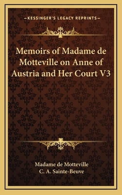 Libro Memoirs Of Madame De Motteville On Anne Of Austria ...