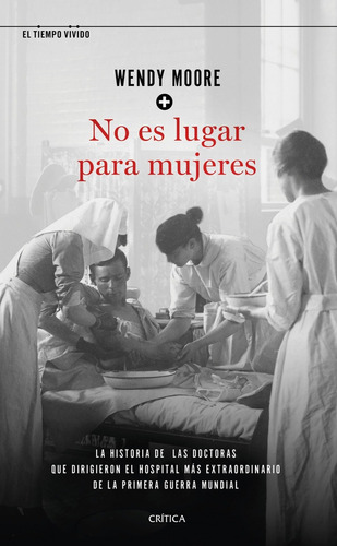 Libro No Es Lugar Para Mujeres - Moore, Wendy