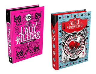 Livro Lady Killers + Alice No País Das Maravilhas - Darkside