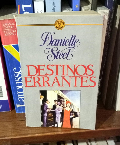 Libro Destinos Errantes - Danielle Steel 