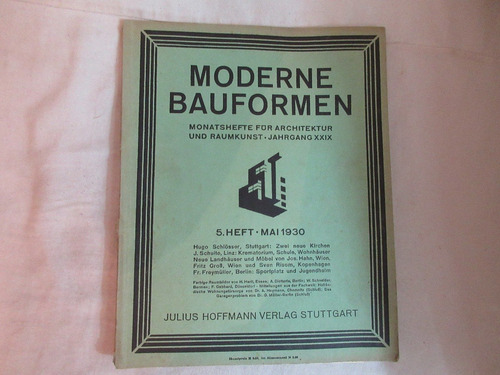 Moderne Bauformen. Rev. De Arquit. Alemana. Año 1930. N° 5