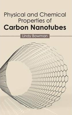 Libro Physical And Chemical Properties Of Carbon Nanotube...