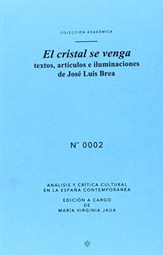 Libro El Cristal Se Venga De Brea José Luis