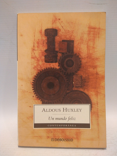 Un Mundo Feliz Aldous Huxley Debolsillo