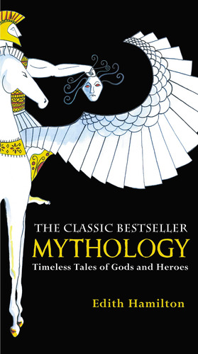 Book : Mythology Timeless Tales Of Gods And Heroes -...