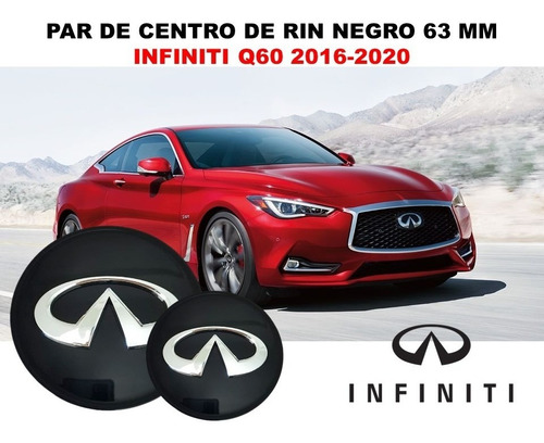 Par De Centros De Rin Infiniti Q60 2016-2020 Negro 63 Mm