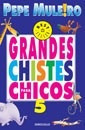 Grandes Chistes Para Chicos 5 (best Seller) - Muleiro Pepe