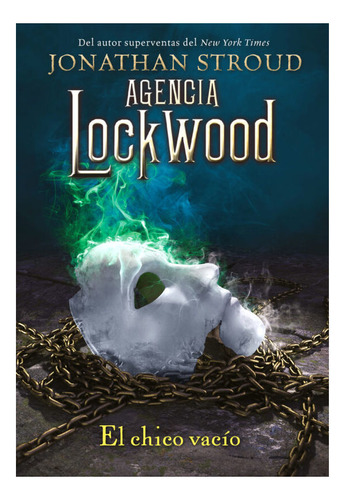 Libro: Agencia Lockwood: El Chico Vacío / Jonathan Stroud