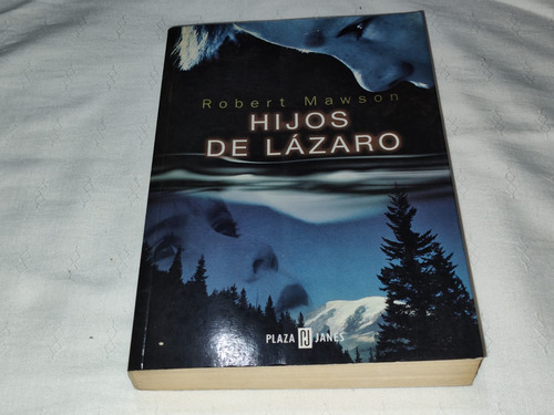 Hijos De Lazaro - Robert Mawson - Plaza & Janes