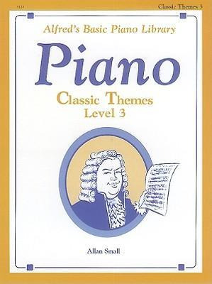 Alfred's Basic Piano Library Classic Themes, Bk 3 - Allan...
