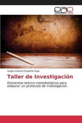 Libro Taller De Investigacion - Chavarria Puga Sergio Ant...