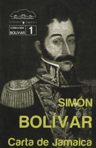 Carta De Jamaica - Simon Bolivar