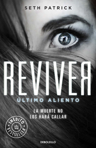 Reviver: Ultimo Aliento, La Muerte No Los Hara Callar