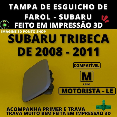 Imagem 3 de 5 de Tampa Lavador Farol Subaru Tribeca 08-11 - Com Trava