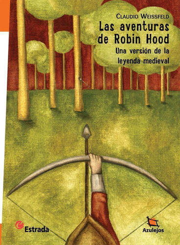 Las Aventuras De Robin Hood -weissfeld - Azulejos